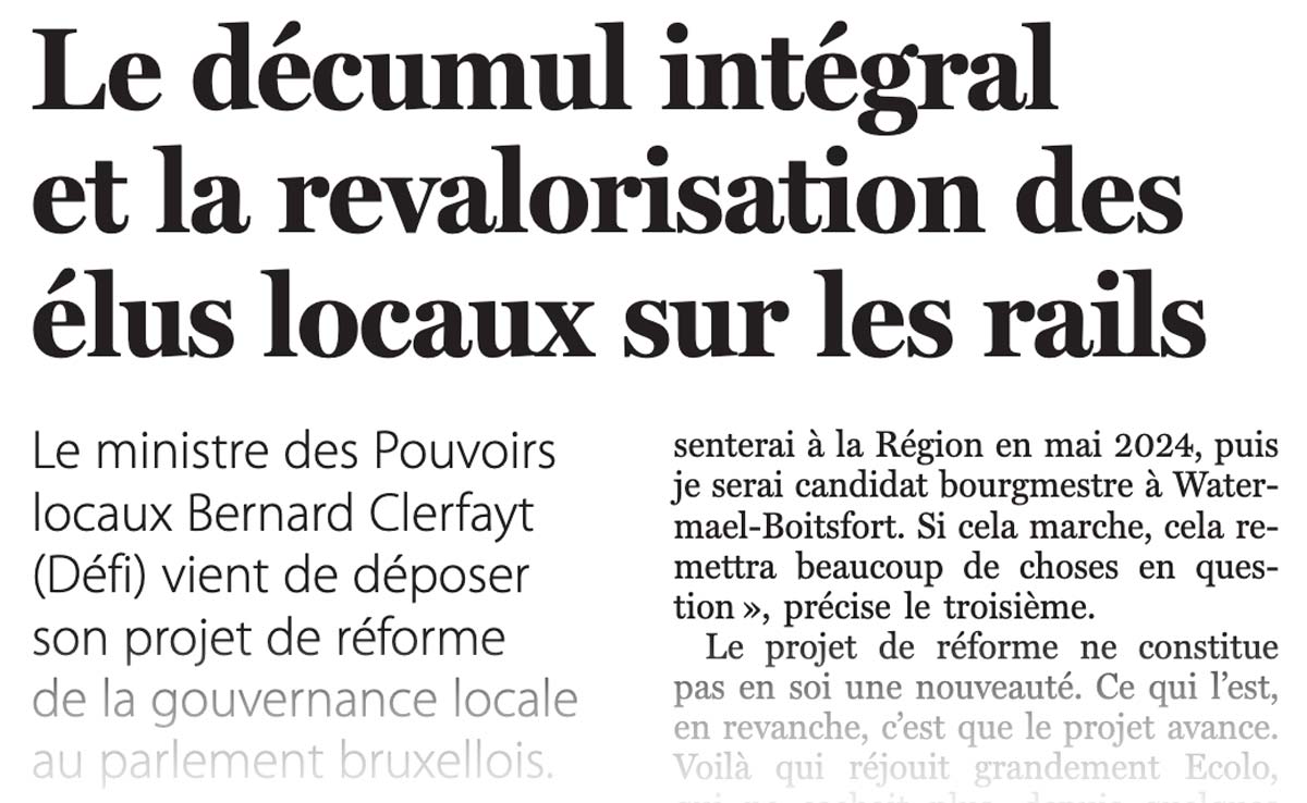 Extrait de presse d'un article du quotidien "Le Soir" : Le décumul intégral et la revalorisation des élus locaux sur les rails
