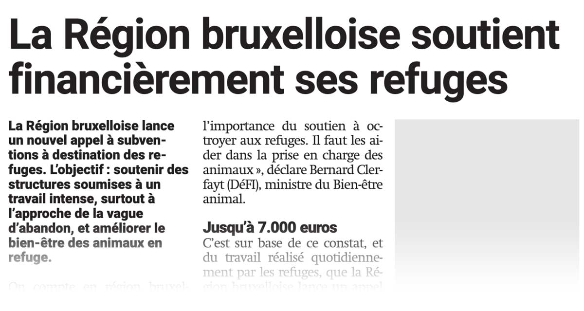 Extrait de presse, La Capitale : «La Région bruxelloise soutien financièrement ses refuges».