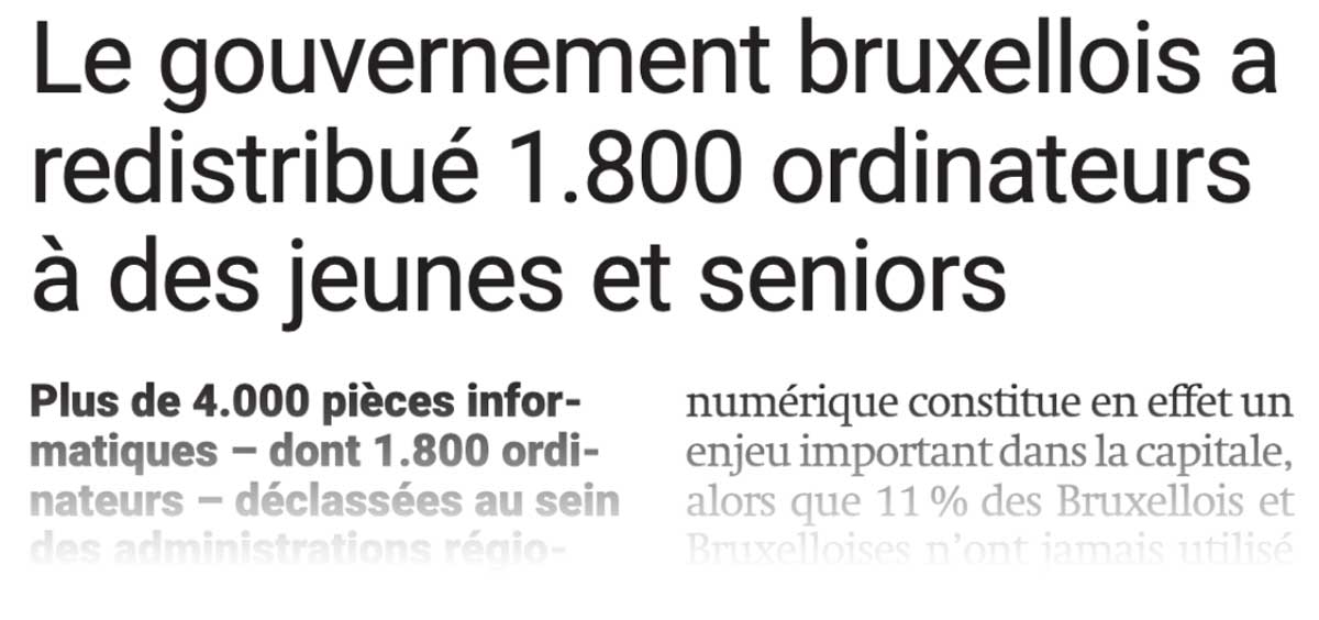 Extrait de presse, La Capitale : "Le gouvernement bruxellois a redistribué 1.800 ordianteurs à des jeunes et seniors