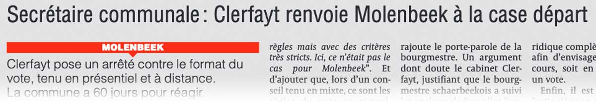 Extrait de presse, La Dernière heure : "Scrétaire communale : Clerfayt renvoie Molenbeek à la case départ"