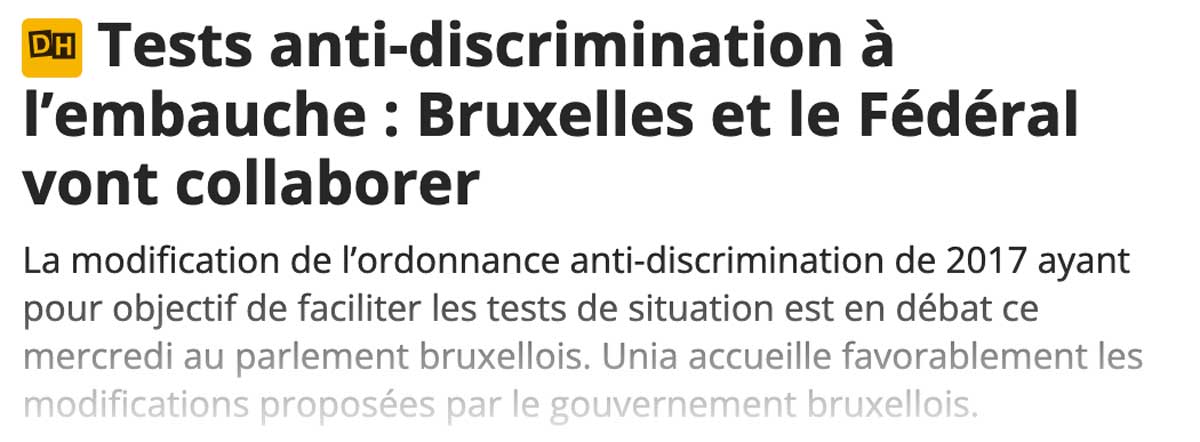Extrait de presse, La Dernière Heure : "Discrimination à l’embauche : BXL et le fédéral vont collaborer"