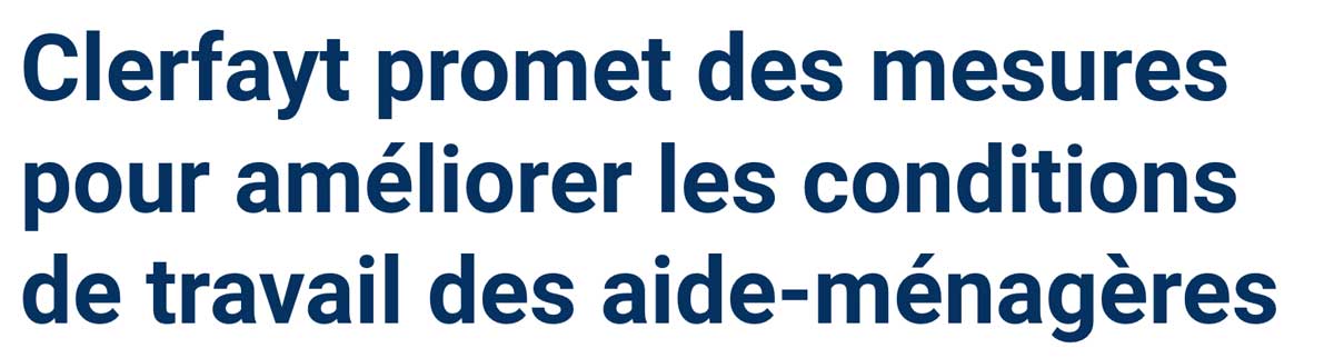 Extrait de presse, RTL info : "Clerfayt promet des mesures pour améliorer les conditions de travail des aide-ménagères".