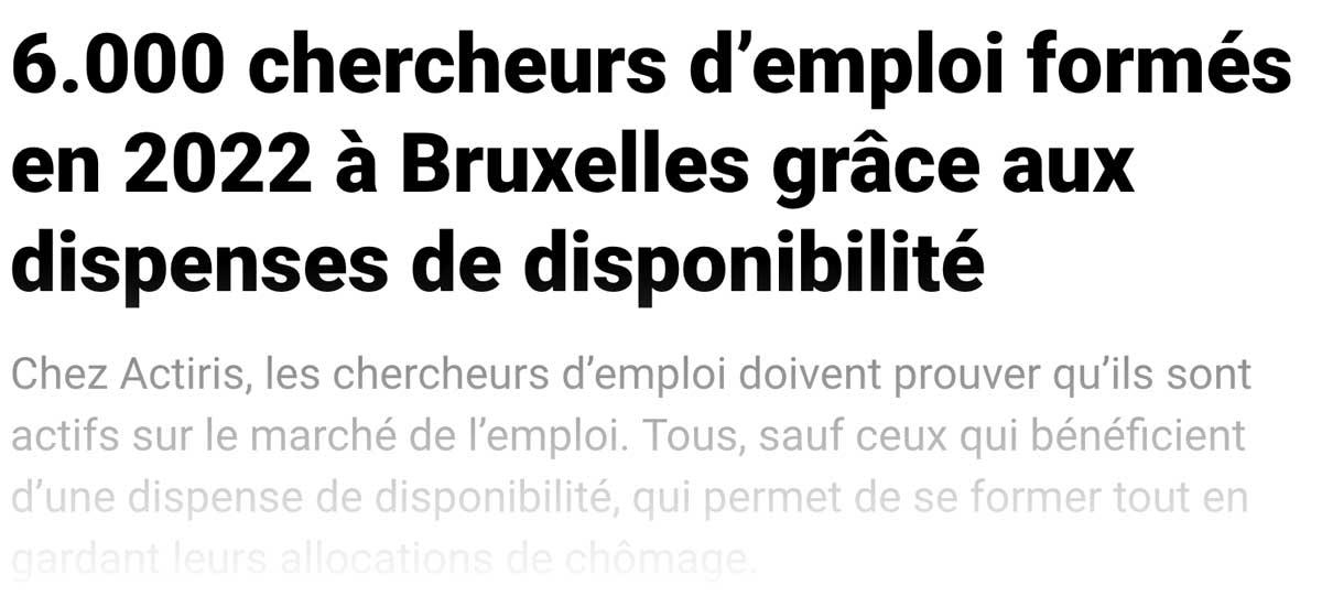 Extrait de presse, La Capitale : "6.000 chercheurs d’emploi formés en 2022 à Bruxelles grâce aux dispenses de disponibilité".