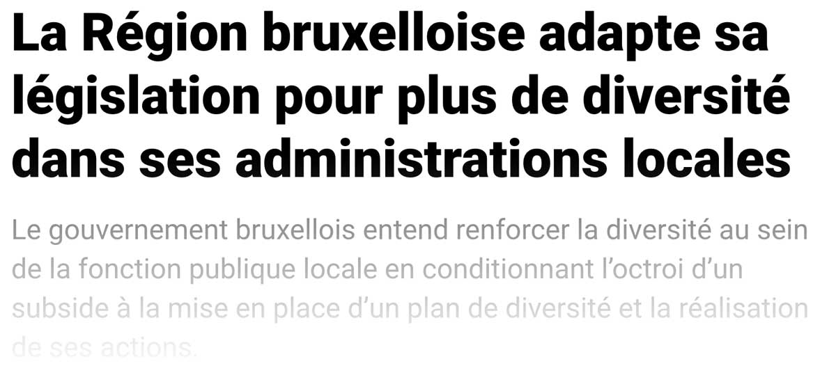 Extrait de presse, Sudinfo ; "La Région bruxelloise adapte sa législation pour plus de diversité dans ses administrations locales".