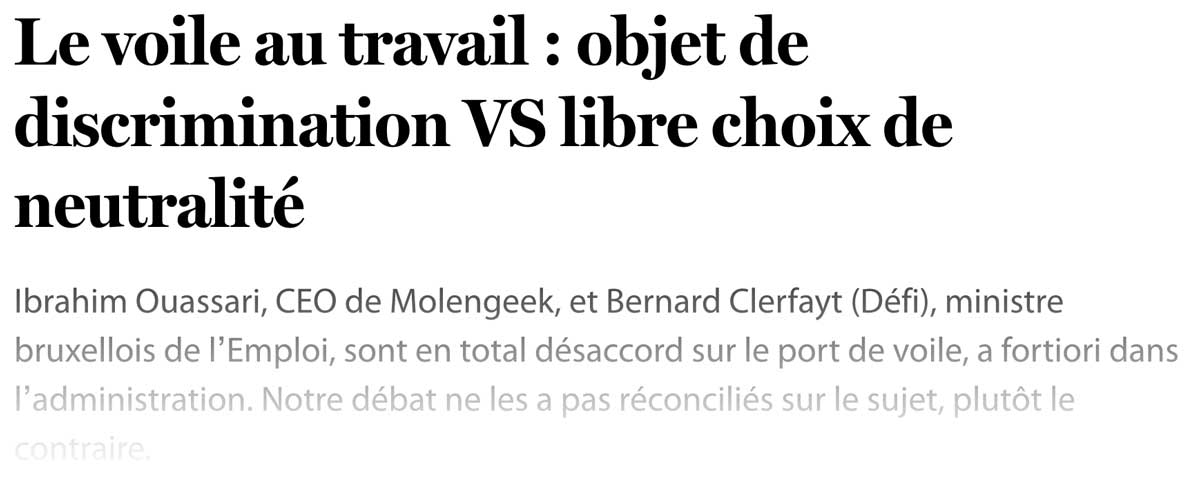 Extrait de presse, Le Soir : "Le voile au travail : objet de discrimination vs libre choix de neutralité"