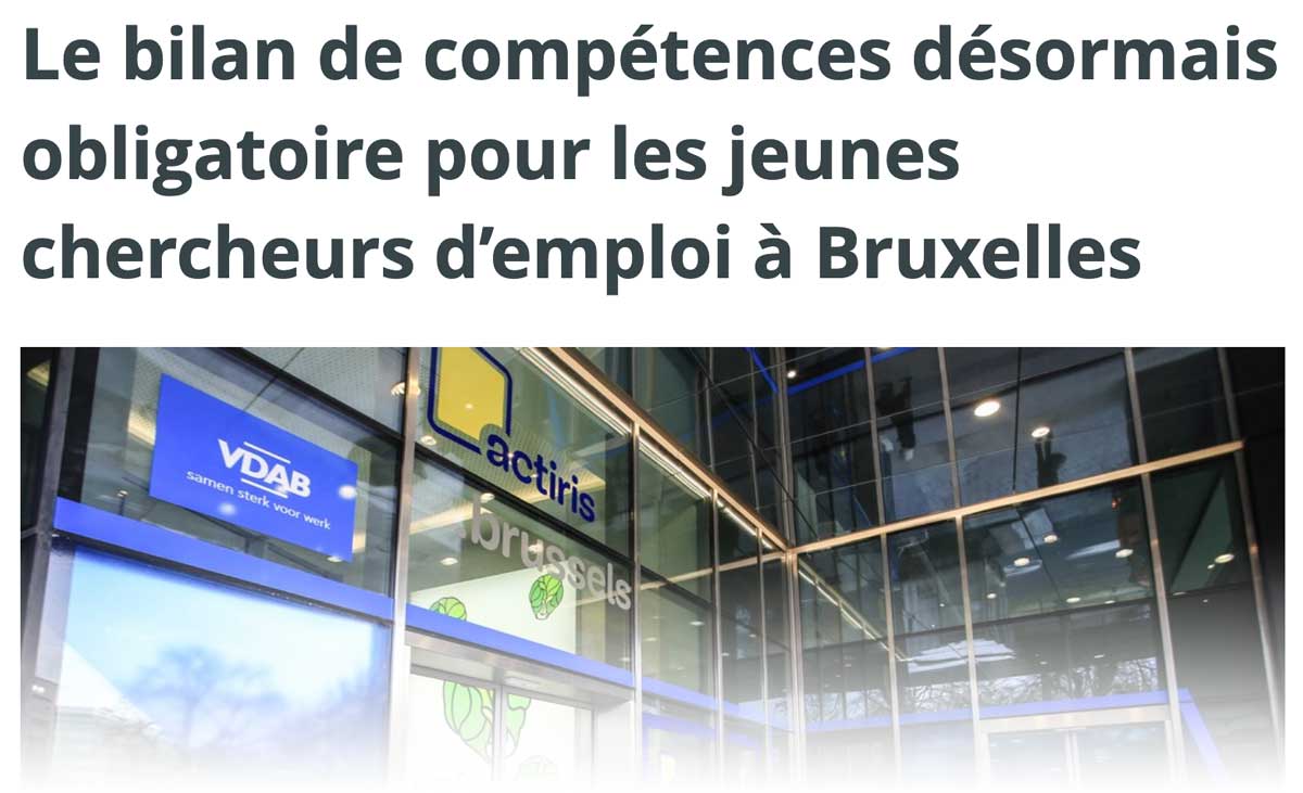 Extrait de presse, BX1 : "Le bilan de compétences désormais obligatoire pour les jeunes chercheurs d'emploi à Bruxelles"