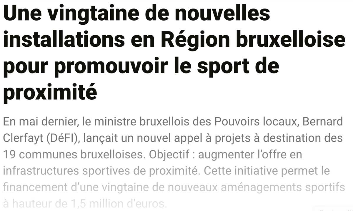 Extrait de presse, La Capitale : "Une vingtaine de nouvelles installations en Région bruxelloise pour promouvoir le sport de proximité".