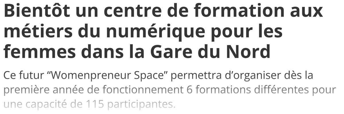 Extrait de presse, La Dernière Heure : "Bientôt un centre de formation aux métiers du numérique pour les femmes dans la Gare du Nord".