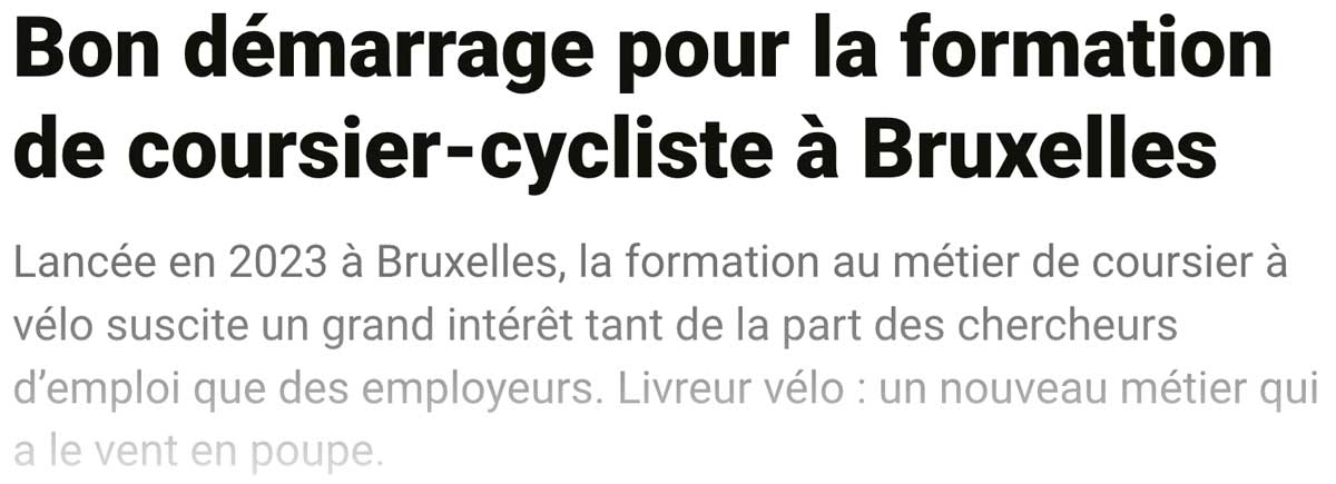 Extrait de presse, La Capitale : "Bon démarrage pour la formation de coursier-cycliste à Bruxelles".