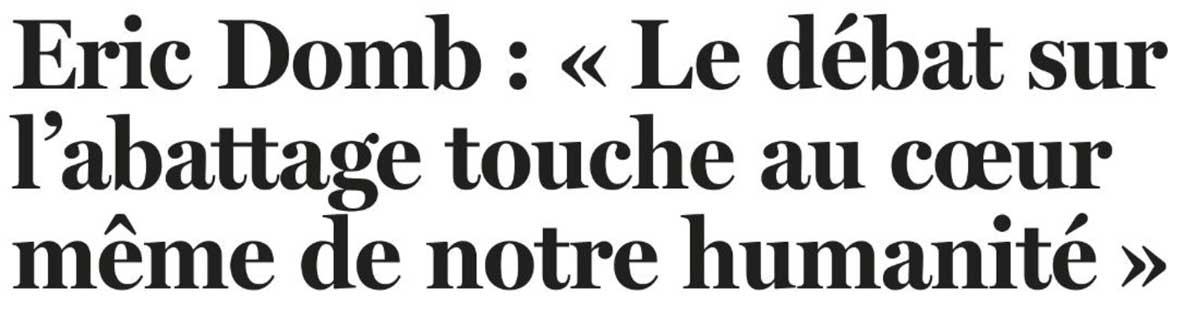 Extrait de presse, Le Soir : "Eric Domb : «"Le débat sur l’abattage touche au cœur même de notre humanité"».