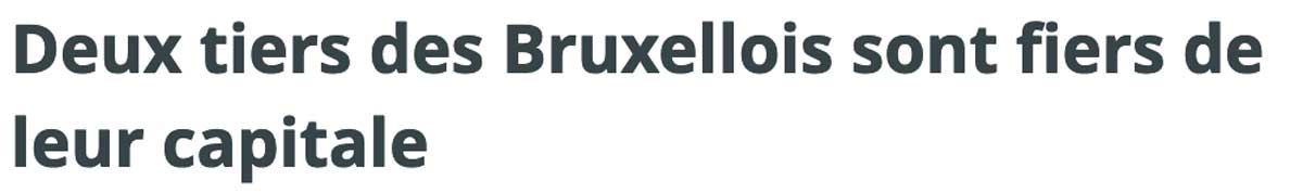 Extraits de presse, BX1 : "Deux tiers des Bruxellois sont fiers de leur capitale".