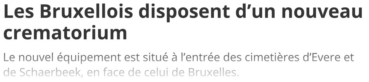 Extrait de presse, La Dernière Heure : "Les Bruxellois disposent d’un nouveau crematorium".